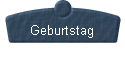 Geburtstag